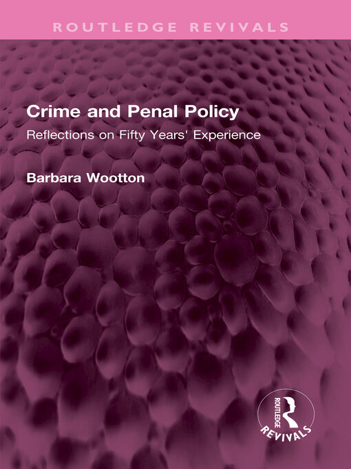 Title details for Crime and Penal Policy by Barbara Wootton - Wait list